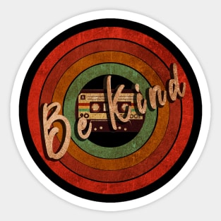 VINTAGE BE KIND Sticker